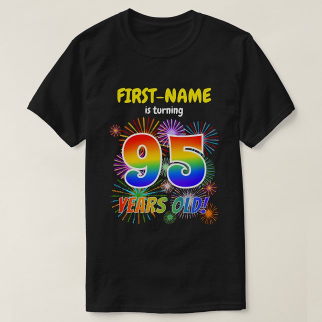 Fun Fireworks, Regenbogen Look "95", 95. Geburtsta T-Shirt (Design vorne)