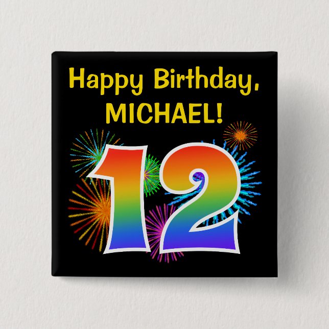 Fun Fireworks + Regenbogenmuster "12" Geburtstag # Button (Vorderseite)