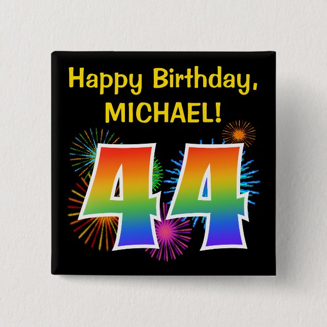 Fun Fireworks + Regenbogenmuster "44" Geburtstag # Button (Vorderseite)