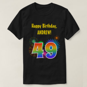 Fun Fireworks + Regenbogenmuster "49" Geburtstag # T-Shirt