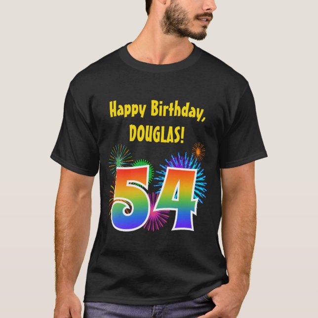 Fun Fireworks + Regenbogenmuster "54" Geburtstag # T-Shirt (Vorderseite)