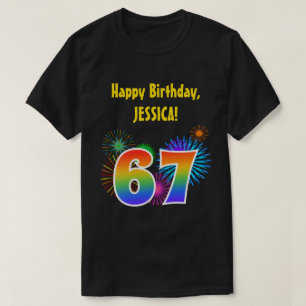 Fun Fireworks + Regenbogenmuster "67" Geburtstag # T-Shirt
