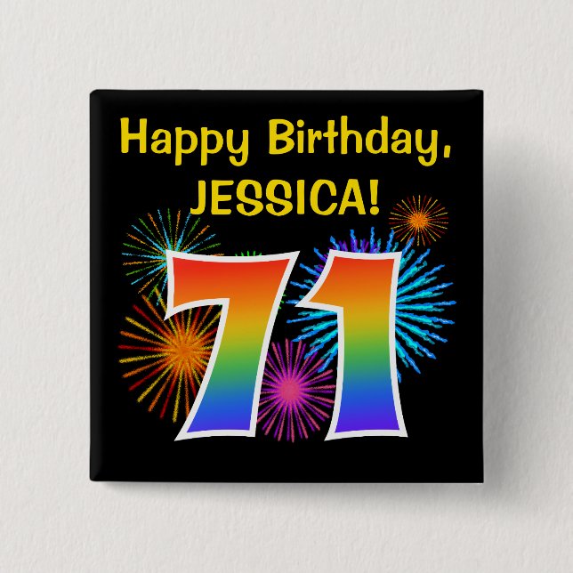 Fun Fireworks + Regenbogenmuster "71" Geburtstag # Button (Vorderseite)
