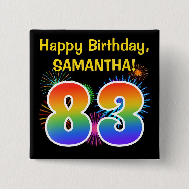 Fun Fireworks + Regenbogenmuster "83" Geburtstag # Button (Vorderseite)