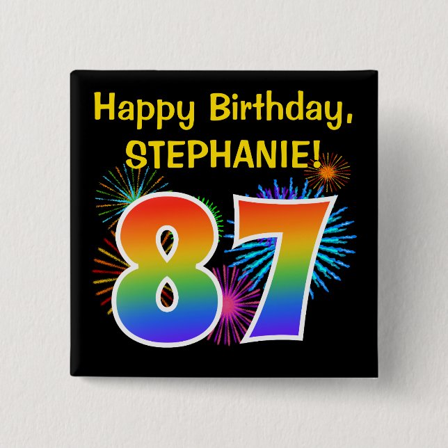 Fun Fireworks + Regenbogenmuster "87" Geburtstag # Button (Vorderseite)