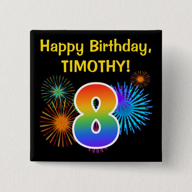 Fun Fireworks + Regenbogenmuster "8" Geburtstag # Button (Vorderseite)
