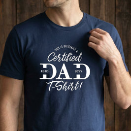 Fun First Father’s Day Certified Dad New Dad Est. Tri-Blend Shirt