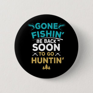 Fun Fishing Hunter Junting Fisherman Gift Button