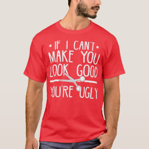 Fun Friseur I Barber Hair Cut Haar Maker Geschenk T-Shirt