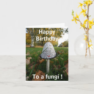 Fun Fungi Happy Birthday Card - anpassbar Karte