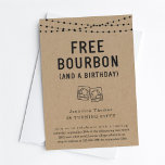 Fun Funny Free Bourbon Geburtstagsparty Einladung<br><div class="desc">Gratis Bourbon Geburtstagsfeier Einladung - Eine lustige Einladung für eine lustige Geburtstagsfeier.</div>