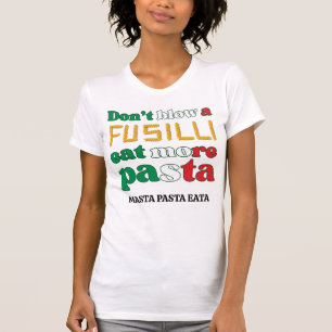 Fun Fusilli Pasta versperrt kein FUSILLI Italien T-Shirt
