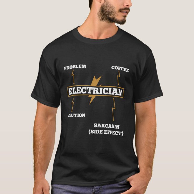 Fun Geschenk für Elektro-Elektro-Sarcasm-Geschenk T-Shirt (Vorderseite)