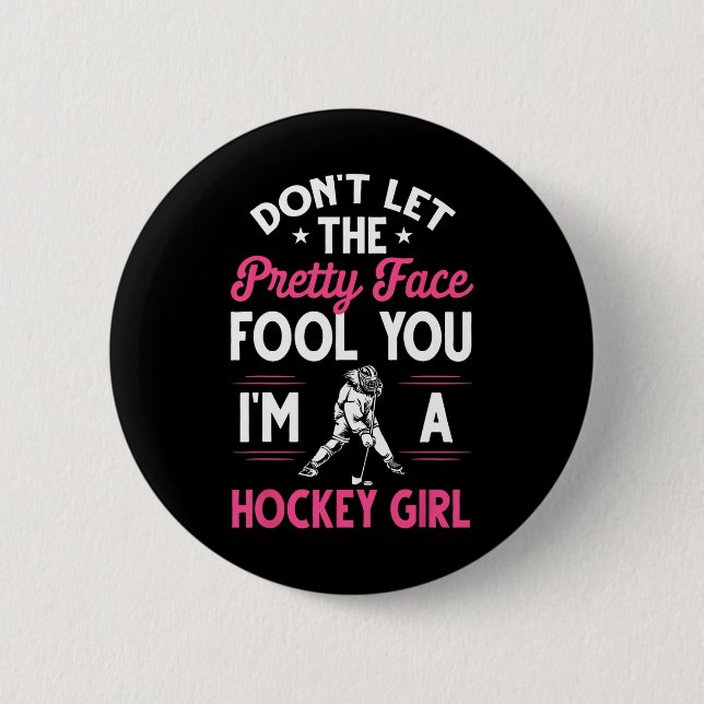 Fun Girl Hockey Geschenk für Frauen Kinder Eishock Button (Vorderseite)