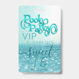 Fun Glitzer Skript Pool Party Sweet 16 VIP Abzeich Ausweis