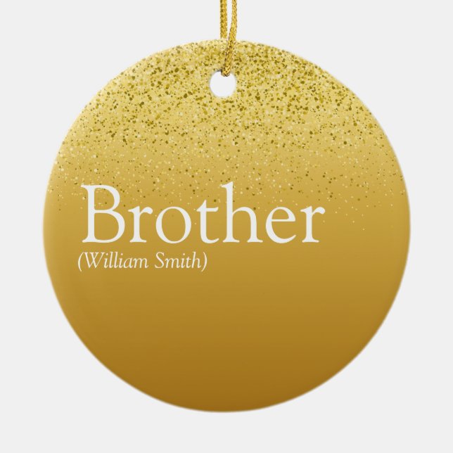 Fun Gold Glitzer Glam Bester Bruder je Definition Keramik Ornament (Vorne)