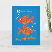 Fun Goldfish Pisces 80. Geburtstagskarte