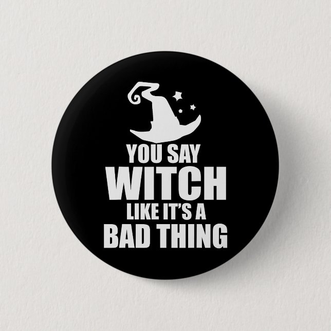 Fun Halloween sagt man Hexe, als wäre es eine D Sa Button (Vorderseite)
