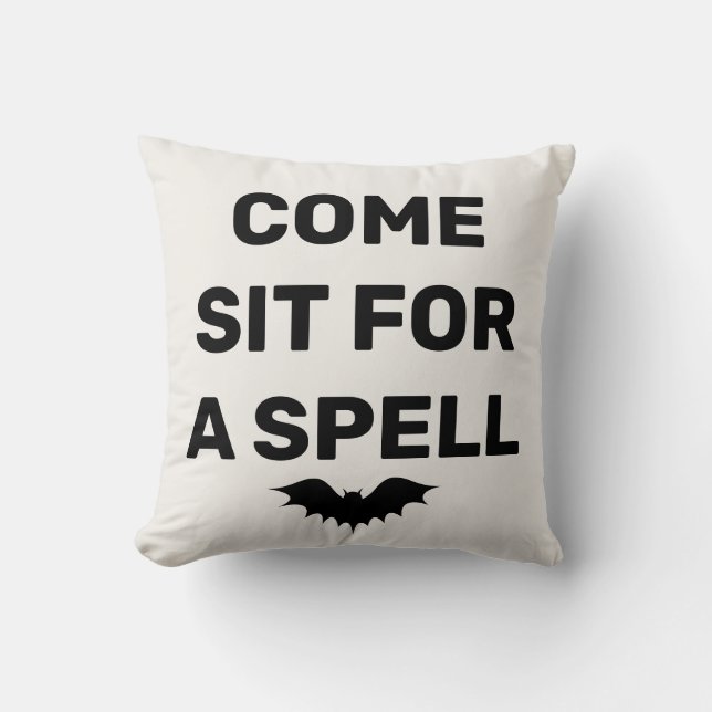 Fun Happy Halloween Bat "COME SIT FOR A SPELL" Kissen (Vorderseite)