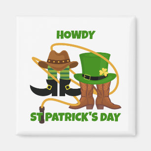 Fun Happy St Patricks Day HOWDY DIA DUIT Cowboy Magnet