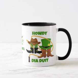 Fun Happy St Patricks Day HOWDY DIA DUIT Cowboy Tasse