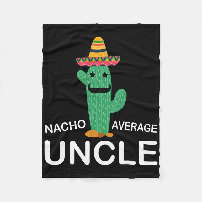 Fun Hilarious Uncle Joke Humor Funny Nacho Average Fleecedecke (Vorderseite)