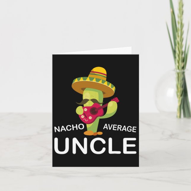 Fun Hilarious Uncle Joke Humor Funny Nacho Average Karte (Vorderseite)