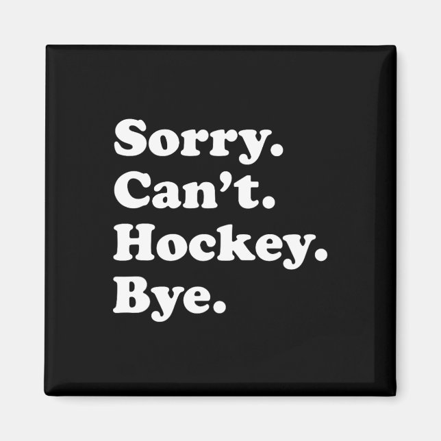 Fun Hockey Geschenk für Männer Frauen Jungen oder  Magnet (Vorne)