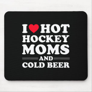 Fun Hockey I Liebe Hockey Mamas und Cold Beer Mousepad