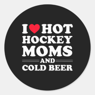 Fun Hockey I Liebe Hockey Mamas und Cold Beer Runder Aufkleber