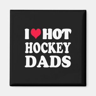 Fun Hockey I Liebe Hot Hockey Vater Magnet