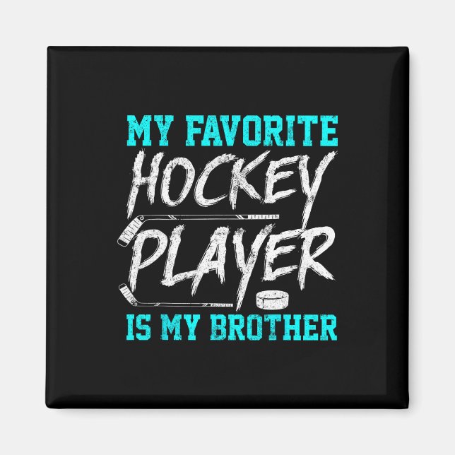 Fun Hockey T-Shirt Brother Novelty Geschenk Gesche Magnet (Vorne)