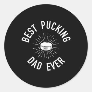 Fun Hockey Vater Pun gibt Besten Pucking Vater je Runder Aufkleber