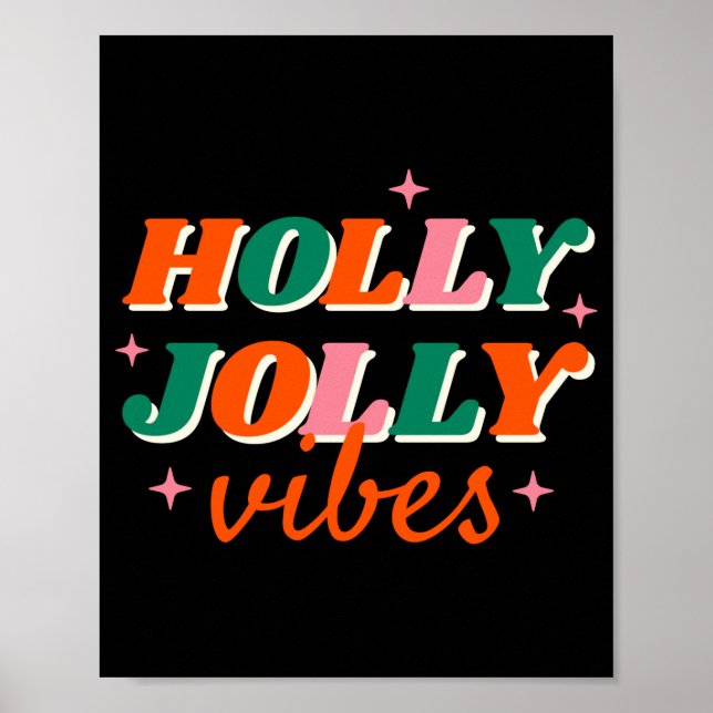 Fun Holly Jolly Vibes Christmas Design Toddler T S Poster (Vorne)