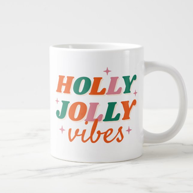 Fun Holly Jolly Vibes Weihnachtsdesign Jumbo-Tasse (Rechts)