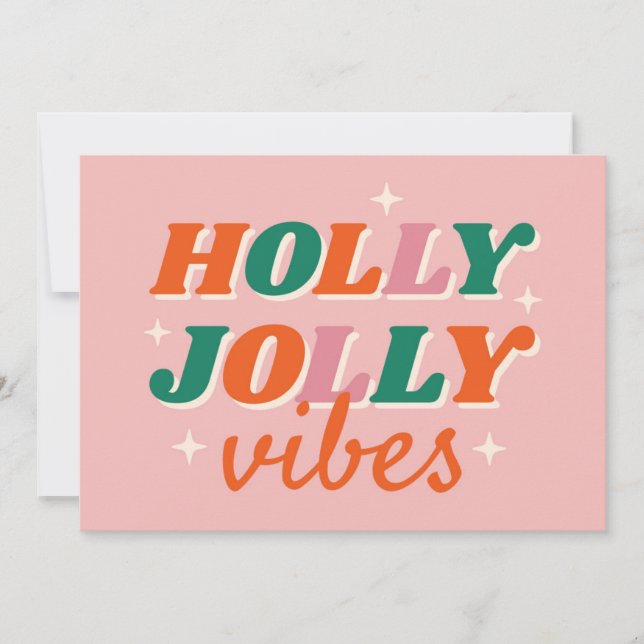 Fun Holly Jolly Vibes Weihnachtsdesign Karte (Vorderseite)