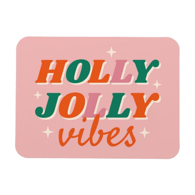 Fun Holly Jolly Vibes Weihnachtsdesign Magnet (Horizontal)