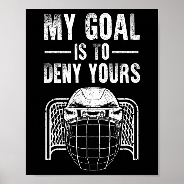 Fun Ice Hockey Goalie Design Kinder Männer Hockey Poster (Vorne)