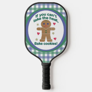 Fun "If You Can't Take the Heat" Gingerbread Man Pickleball Schläger