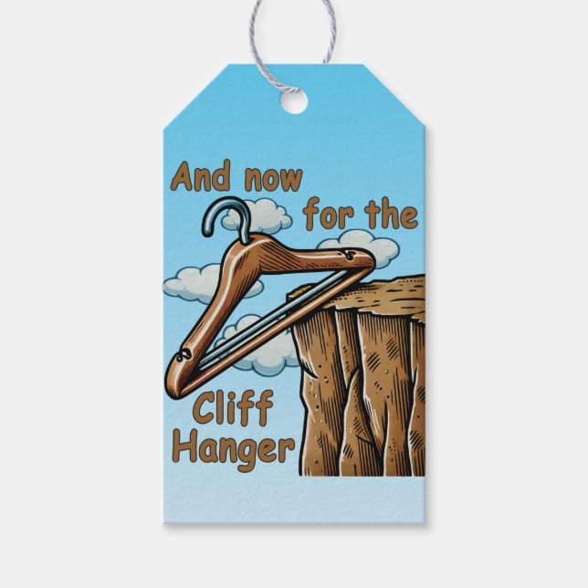 Fun Image of Cliff Hanger with Playful Wordplay Geschenkanhänger (Vorderseite)