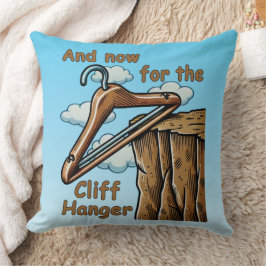 Fun Image of Cliff Hanger with Playful Wordplay Kissen