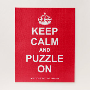 Fun jigsaw message "Behalt Calm and Puzzle On",