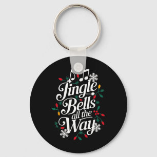 Fun Jingle Bells The Way Festivals Weihnachten Gra Schlüsselanhänger