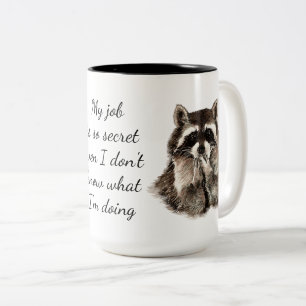 Fun Job Zitat Niedliche Raccoon Tierarbeit Zwei-To Zweifarbige Tasse