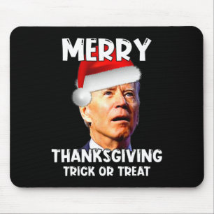 Fun Joe Biden Weihnachtsmannmütze Merry Erntedank  Mousepad