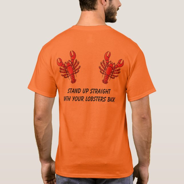 Fun Jordan Peterson Steh Up Straight Lobster Meme T-Shirt (Rückseite)