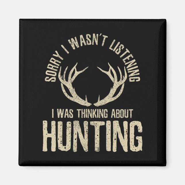Fun Junting Quote Sprichwort Deer Venison Elk Hunt Magnet (Vorne)