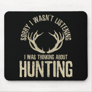 Fun Junting Quote Sprichwort Deer Venison Elk Hunt Mousepad