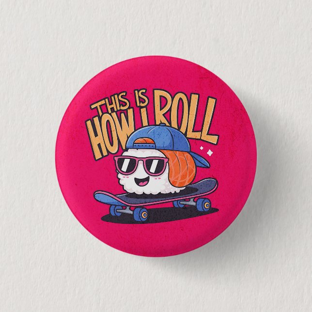 Fun Kawaii Sushi auf Skateboard Button (Vorderseite)