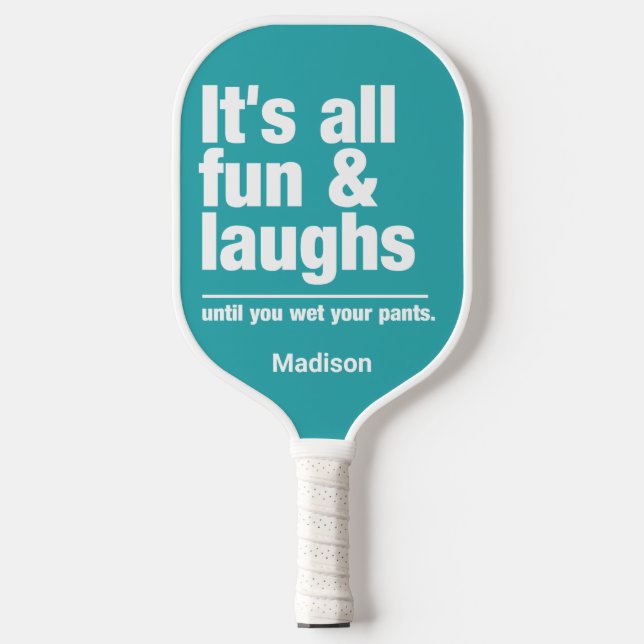 FUN & LAUGHS individuelle Name & color Pickleball  Schläger (Vorderseite)